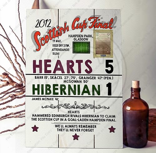 White Hearts 5-1 Hibernian | 2012 Scottish Cup Final Hearts V Hibs | Hampden Park| Hearts Plaque-Sign