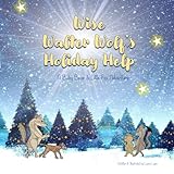 walter wolfman washington my future is my past review  Wise Walter Wolf\'s Holiday Help