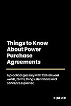 Things to Know About Power Purchase Agreements