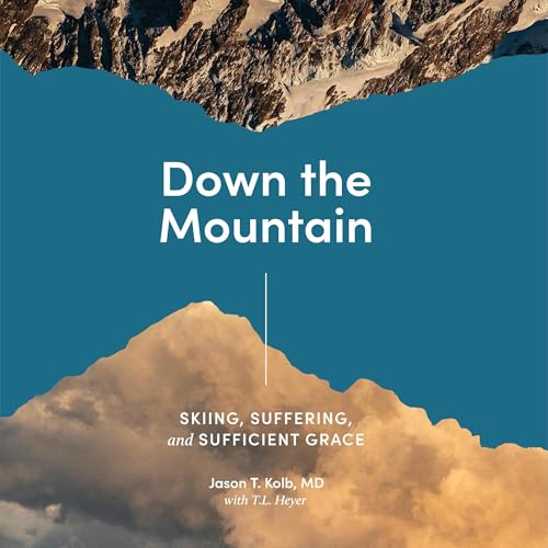 Down the Mountain by Dr. Jason T. Kolb, T. L. Heyer episode artwork