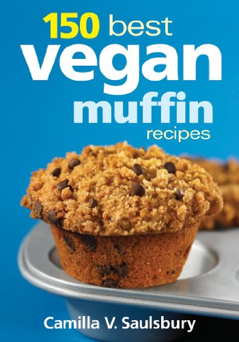 150 Best Vegan Muffin Recipes PDF