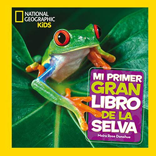 Mi primer gran libro de la selva