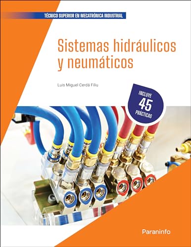 Sistemas hidráulicos y neumáticos (Instalación y Mantenimiento)