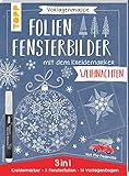  Vorlagenmappe Folien-Fensterbilder mit dem Kreidemarker - Weihnachtszauber. inkl. 5 Fensterfolien zum Bemalen und Ausschneiden und Original ... Kreul. Mit allen Motiven auch als Download.