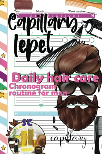 capillary lepet daily hair care chronogram routine for men: test different hair products using this routine planner diary. Usable by men, women, teenagers and children.