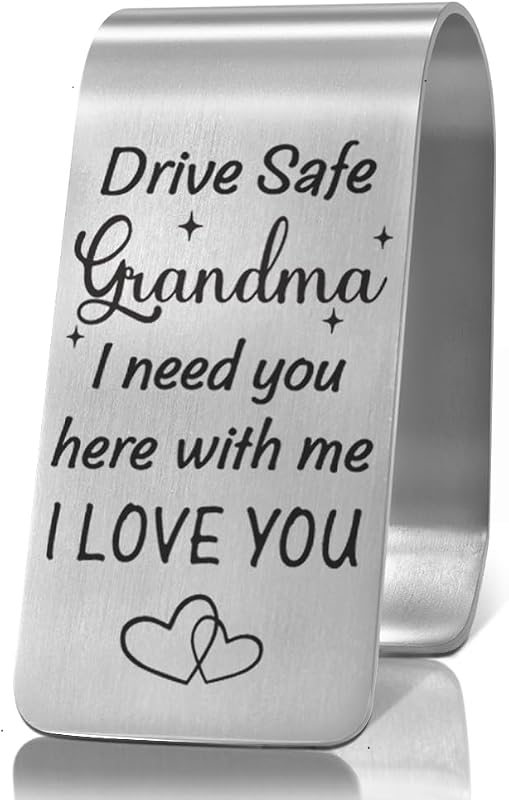 XQLZY Presilha de Aço Inoxidável para Para-Sol com Mensagem Drive Safe Grandma I Need You Here with Me, Acessório Interno para Carro