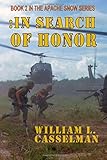 In Search Of Honor: Book 2 of the Apache Snow Series (Volume 2)