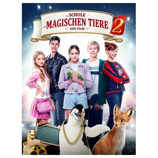 Die Schule der magischen Tiere 2