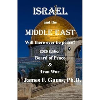 Israel and the Middle East: Will there ever be peace? Audiobook By James Gauss cover art