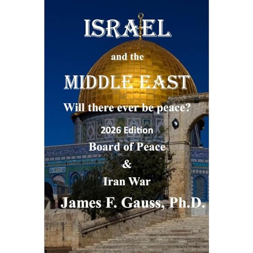 Israel and the Middle East: Will there ever be peace? Audiolibro Por James Gauss arte de portada