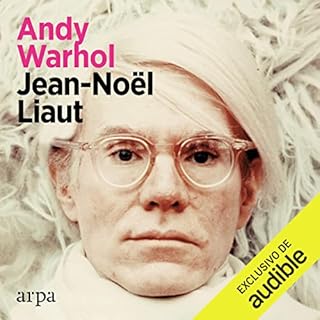 Andy Warhol Audiolibro Por Jean-No&euml;l Liaut arte de portada