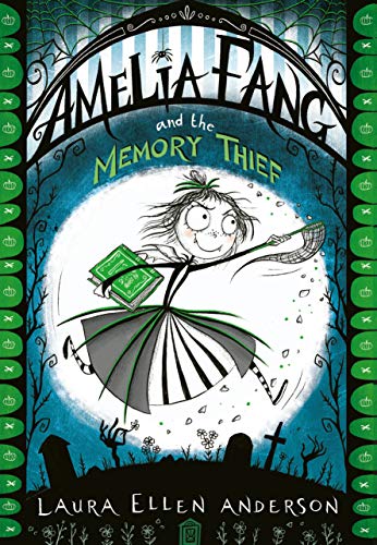 Télécharger Amelia Fang and the Memory Thief (The Amelia Fang Series) (English Edition) Livre PDF Gratuit