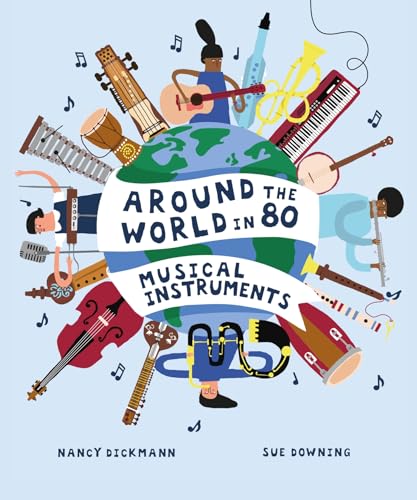 Around the World in 80 Musical Instruments (Around the World in 80, 2)