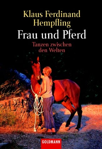 Frau und Pferd Frau und Pferd