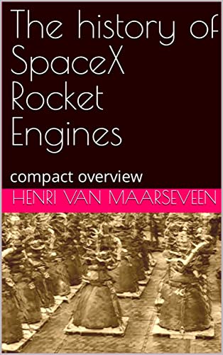 The history of SpaceX Rocket Engines: compact overview