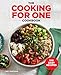 The Cooking for One Cookbook: 100 Easy Recipes