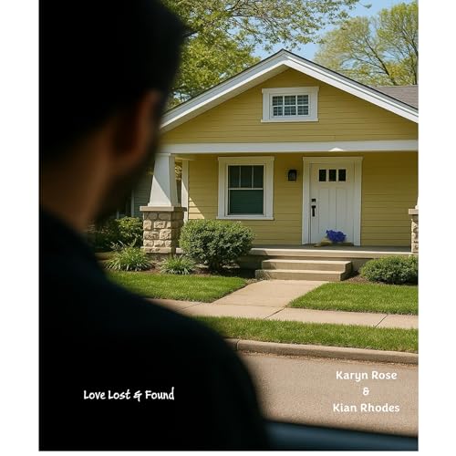 Love Lost and Found Audiolibro Por Karyn Rose, Kian Rhodes arte de portada