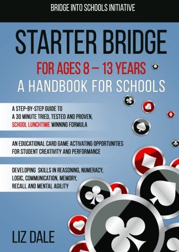 Starter Bridge for ages 8-13 years - A Handbook for Schools