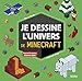 Je dessine l'univers de Minecraft - guide non officiel