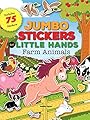 Jumbo Stickers for Little Hands: Farm Animals: Includes 75 Stickers