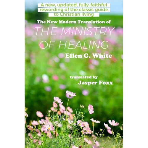 The Ministry of Healing by Ellen White, Jasper Foxx episode artwork
