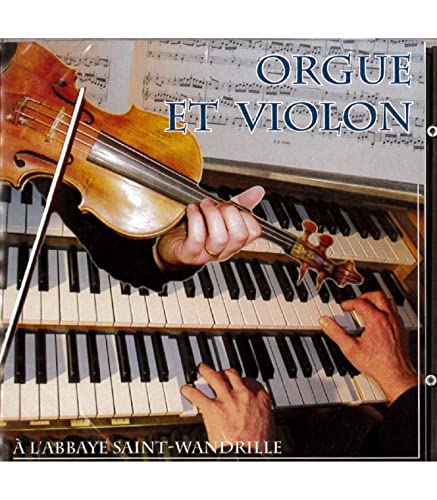 ORGUE ET VIOLON · SAINT WANDRILLE [Audio CD]