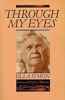 Through My Eyes: The World Owes Me Nothing 0859244601 Book Cover