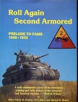 Roll Again Second Armoured: Prelude to Fame, 1940-43 0904811115 Book Cover