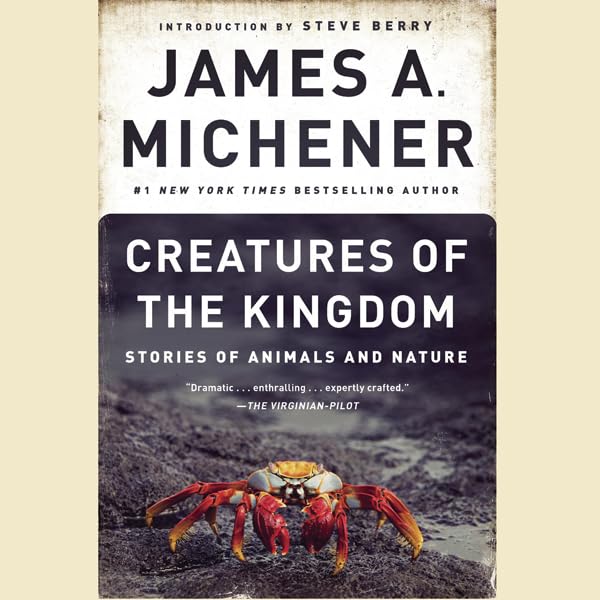 Creatures of the Kingdom: Stories of Animals and Nature