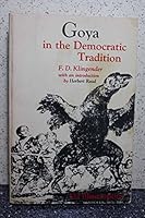 Goya in the democratic tradition 0283980389 Book Cover