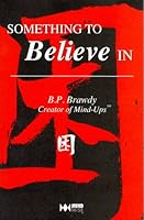 Somthing to Believe In 096589374X Book Cover