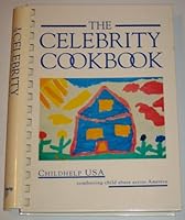 The Celebrity Cookbook - Childhelp - Alexandria, Virginia B001JPIED0 Book Cover