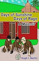 Days of Sunshine Days of Rage 1687539103 Book Cover