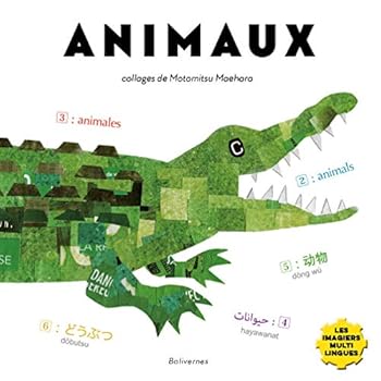 Paperback Animaux. F - GB - ESP - CHI - JP - AR: F-Eng-Esp-Ara-Chi-Jp [French] Book