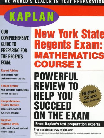 Kaplan New York State Regents Exam: Math Course I: Kaplan ...