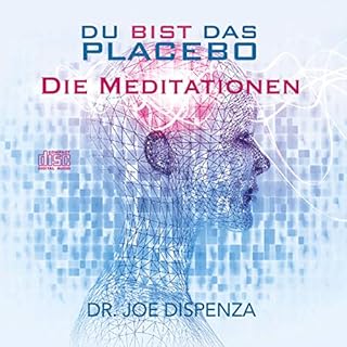 Du bist das Placebo - Meditationen Titelbild