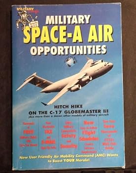 Paperback Military Space-A Air Opportunities: Around the World Book