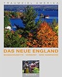  Das Neue England: Massachusetts - Vermont - New Hampshire (Traumziel Amerika)