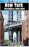 Reiseführer New York 2023-2024: Die Essenz der Stadt, die niemals schläft, entdecken