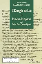 Download L'Evangile de Luc et les Actes des Apôtres selon le codex Bezae Cantabrigiensis PDF
