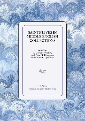 Saints' Lives in Middle English Collections (Middle English Texts)