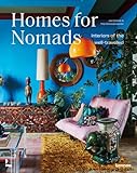 Homes for Nomads: Interiors of the Well-Travelled