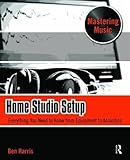 Home Studio Setup: Everything You Need to Know from Equipment to Acoustics