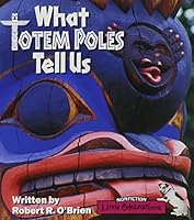 What totem poles tell us (Little celebrations) 0673597644 Book Cover