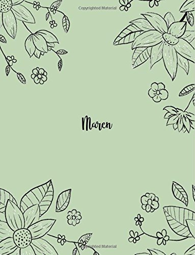 Maren: 110 Ruled Pages 55 Sheets 8.5x11 Inches Pencil draw flower Green Design for Notebook / Journal / Composition with Lettering Name, Maren