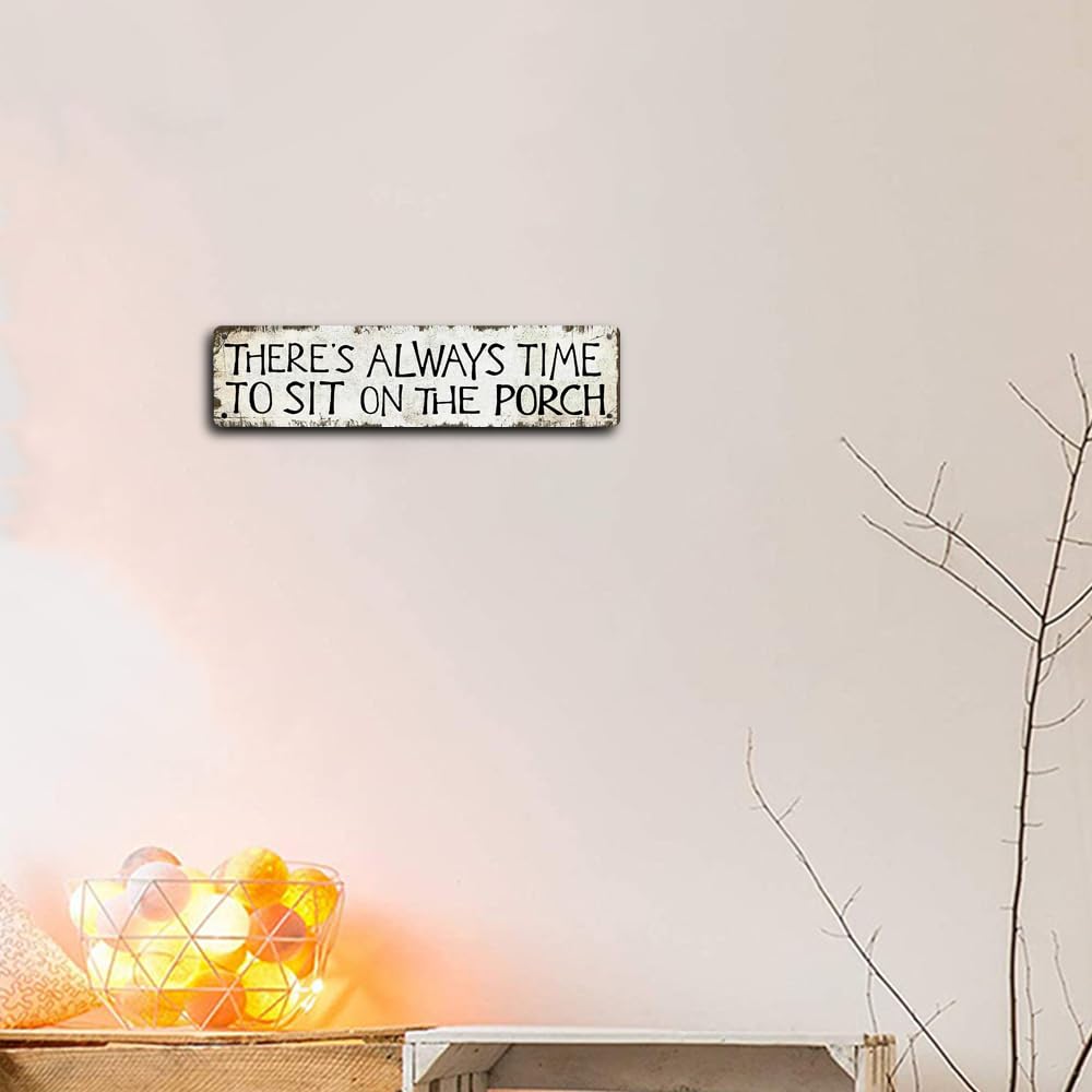 Plaque En Métal Avec Inscription « There's Always Time To Sit