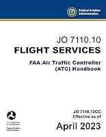 Vista 1 de JO 7110.10 Flight Services FAA Air Traffic Controller (ATC) Handbook