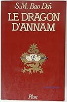 Le dragon d'Annam 2259005217 Book Cover