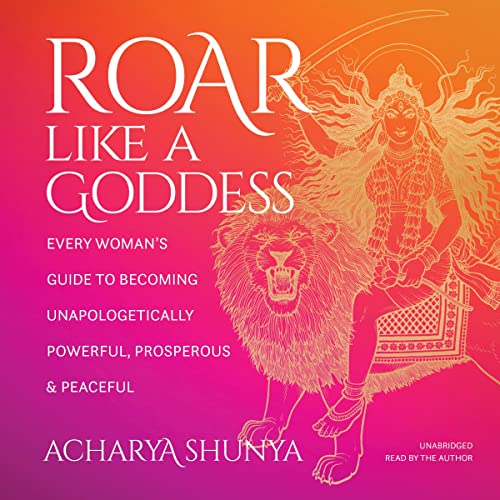 Roar Like a Goddess by Acharya Shunya episode artwork