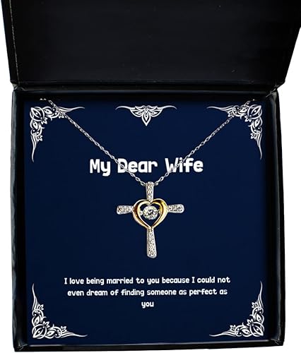 Cool Wife Cross Dancing Necklace, I Love Being Married to You Because I Could not Even Dream of, Present for Wife, Joke from Husband